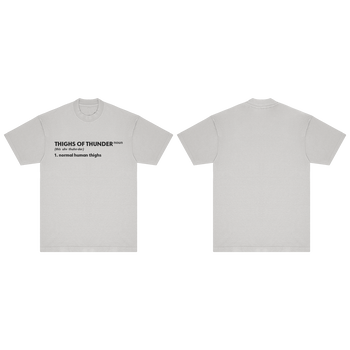Thighs of Thunder Tee