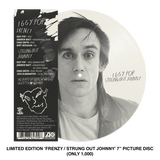 Frenzy / Strung Out Johnny 7” Picture Disc